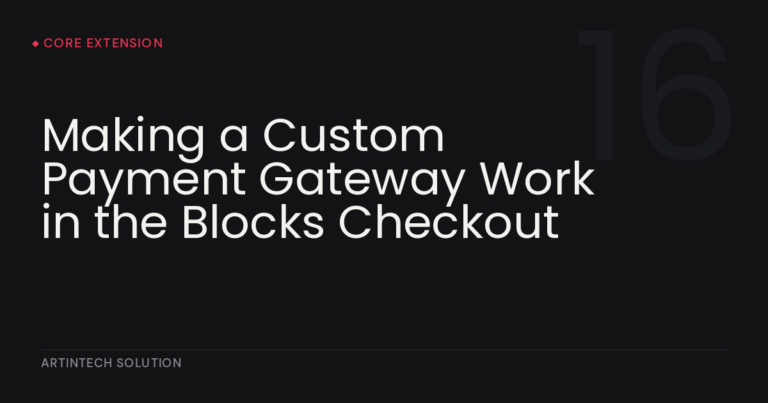 Making a Custom Payment Gateway Work in the Blocks Checkout