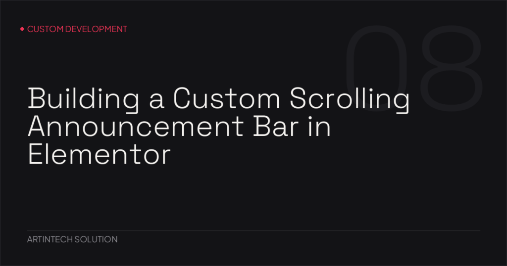 Building a Custom Scrolling Announcement Bar in Elementor