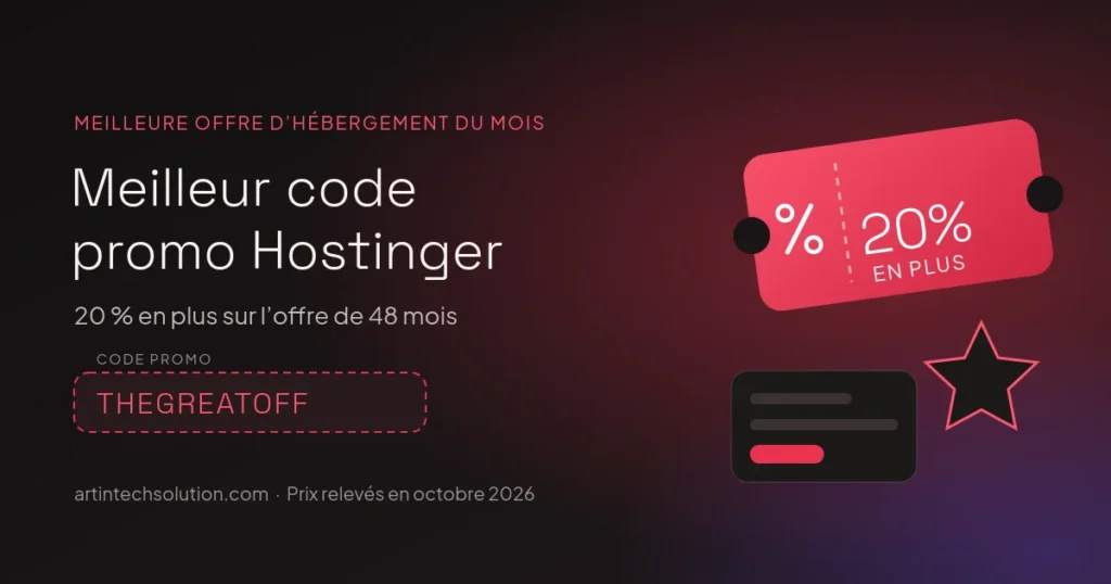 Meilleur code promo Hostinger THEGREATOFF : 20 % de réduction en plus sur la meilleure offre d’hébergement du mois